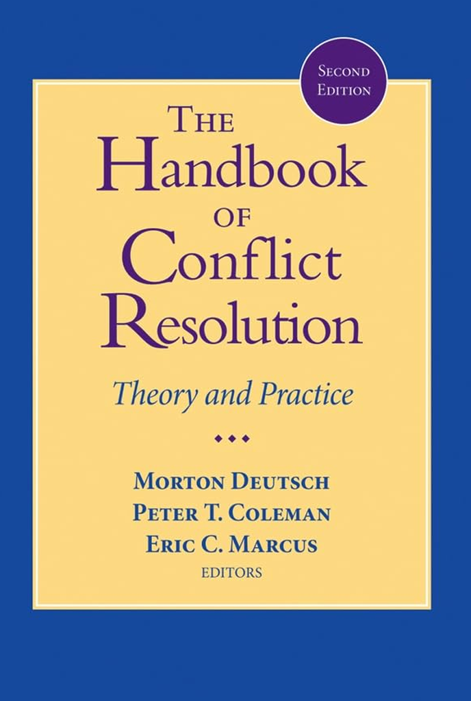 The Handbook of Conflict Resolution — 2nd Edition